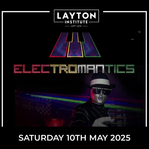 Electromantics - 10th May 2025