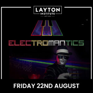 Electromantics - 22nd August